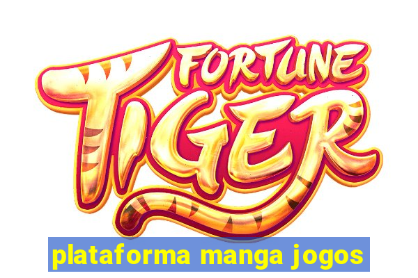 plataforma manga jogos